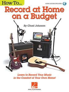 Hal Leonard How to Record at Home on a Budget